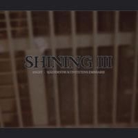 Shining - Iii Angst