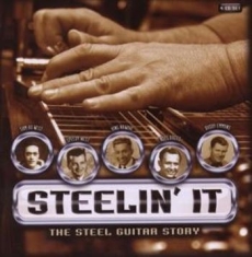 Blandade Artister - Steelin' It:The Steel Guitar Story
