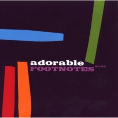 Adorable - Footnotes - Best Of (92-94)