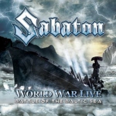 Sabaton - World War Live - Battle Of The