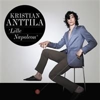 Kristian Anttila - Lille Napoleon in the group CD / Pop at Bengans Skivbutik AB (675121)