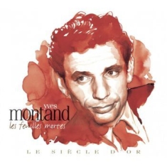 Montand Yves - Le Siecle D'or