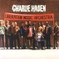Haden Charlie - Liberation Music Orchestra in the group OTHER / Övrigt /  at Bengans Skivbutik AB (676677)
