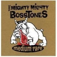 Mighty Mighty Bosstones - Medium Rare in the group OTHER / Övrigt /  at Bengans Skivbutik AB (676981)