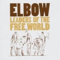 Elbow - Leaders Of The Free World in the group Minishops / Elbow at Bengans Skivbutik AB (677236)