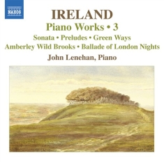 Ireland - Piano Music Vol 3