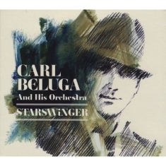 Carl Beluga And His Orchestra - Starswinger