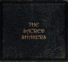 Sacred Shakers - Sacred Shakers