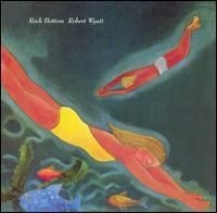 Robert Wyatt - Rock Bottom in the group CD / Pop at Bengans Skivbutik AB (682326)