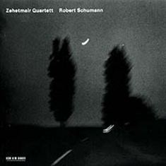 Zehetmair Quartett - Robert Schumann