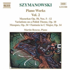 Szymanowski Karol - Piano Works Vol 2