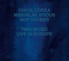 Corea Chick - Trio Music, Live In Europe