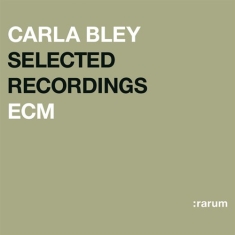 Bley Carla - Selected Recordings