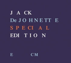 Dejohnette Jack - Special Edition