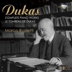 Dukas Paul - Complete Piano Works