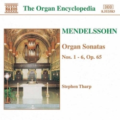 Mendelssohn Felix - Organ Sonatas Op 65