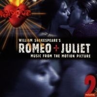 Filmmusik - Romeo + Juliet 2 in the group CD / Film/Musikal at Bengans Skivbutik AB (686659)