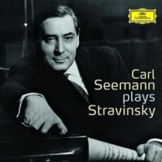 Seemann Carl - Plays Stravinsky