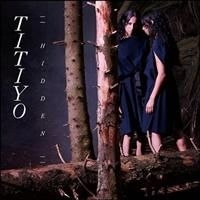 Titiyo - Hidden in the group CD / Pop at Bengans Skivbutik AB (687139)
