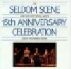 Seldom Scene - 15Th Anniversary Celebration in the group CD / Country at Bengans Skivbutik AB (687579)