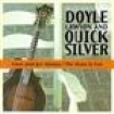 Lawson Doyle /Quicksilve - Once & For Always /The News Is