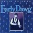 Grisman David - Early Dawg in the group CD / Country at Bengans Skivbutik AB (687601)