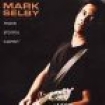 Selby Mark - More Storms Comin' in the group CD / Country at Bengans Skivbutik AB (688205)