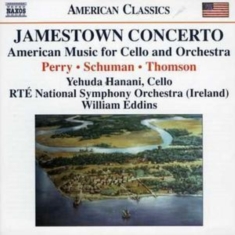 Thomson / Schuman / Perry - Worls For Cello And Orchestra
