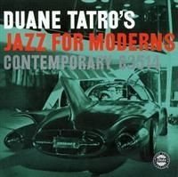 Tatro Duane - Jazz For Moderns (Cc 50) in the group CD / Jazz/Blues at Bengans Skivbutik AB (692301)