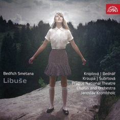 Smetana Bedrich - LibuÅ¡e. Festive Opera In 3 Acts