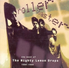 Mighty Lemon Drops - Best Of 1986-1989