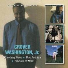 Washington Grover Jr. - Strawberry Moon/Then And Now/Time O