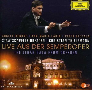 Thielemann - Lehár Gala From Dresden