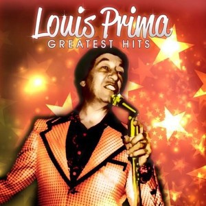 Prima Louis - Greatest Hits