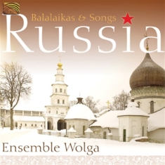 Ensemble Wolga - Balalaikas & Songs