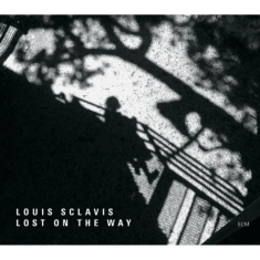 Louis Sclavis Matthieu Metzger Oliv - Lost On The Way