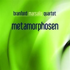 Marsalis Quartet Branford - Metamorphosen
