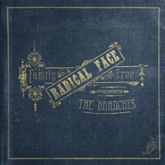 Radical Face - The Family Tree: The Branches