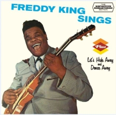 King Freddie - Sings + Let's Hide Away & Dance Away + 3