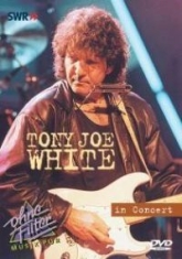 Tony Joe White - In Concert - Ohne Filter in the group OTHER / Music-DVD & Bluray at Bengans Skivbutik AB (811476)