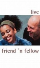Friend 'n Fellow - Live in the group OTHER / Music-DVD & Bluray at Bengans Skivbutik AB (880813)