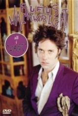 Rufus Wainwright - All I Want in the group OTHER / Music-DVD & Bluray at Bengans Skivbutik AB (880909)