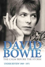 Bowie David - Calm Before The Storm Documentary D