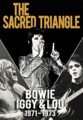 Bowie Iggy & Lou 1971-1973 - Dvd Documentary Sacred Triangle Dav