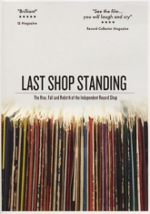 Last Shop Standing -The Rise Fall - Film