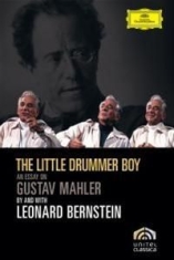 Mahler/Bernstein - Little Drummerboy - Dokumentär in the group OTHER / Music-DVD & Bluray at Bengans Skivbutik AB (885902)