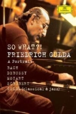 Gulda Friedrich Piano - Portrait - So What in the group OTHER / Music-DVD & Bluray at Bengans Skivbutik AB (886224)