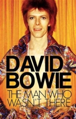 Bowie David - Man Who Wasn't There  (Dvd Document