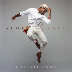 Blacc Aloe - Lift Your Spirit