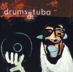 Drums & Tuba - Vinyl Killer